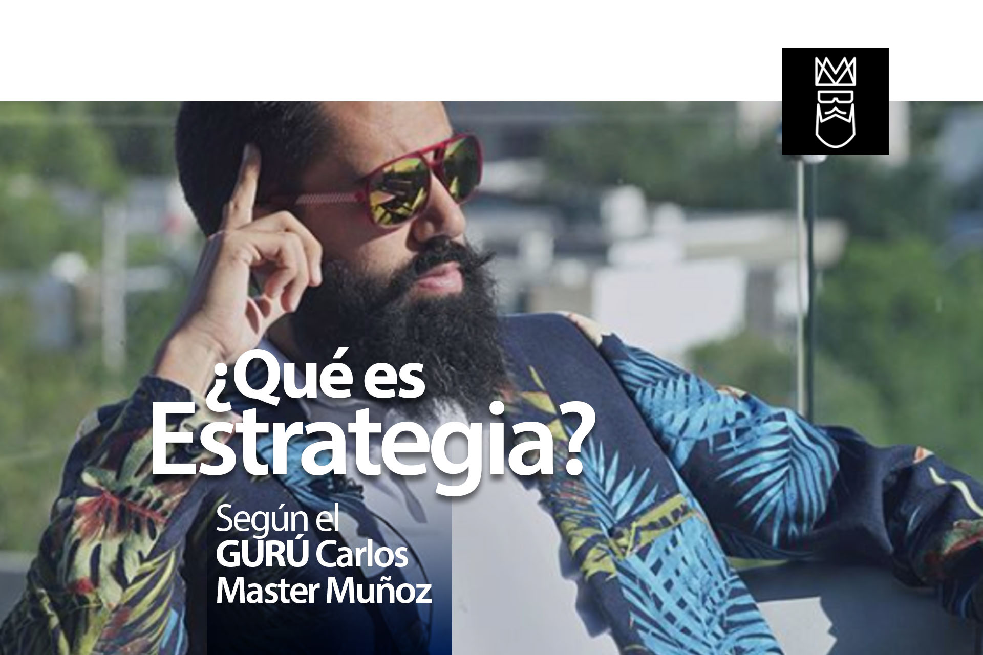 Read more about the article ¿Qué es estrategia?