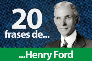 Read more about the article 20 frases de Henry Ford